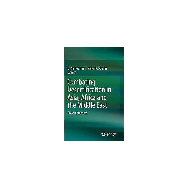 Combating Desertification in Asia, Africa and the Middle East - 9789400766518
