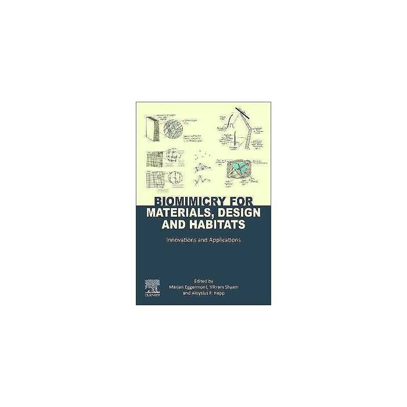 Biomimicry for Materials, Design and Habitats - 9780128210536