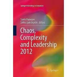Chaos, Complexity and Leadership 2012 - 9789402406702