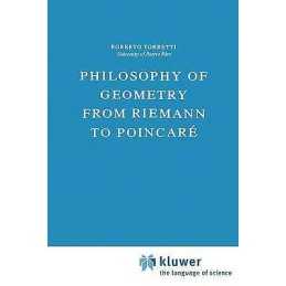Philosophy of Geometry from Riemann to Poincare - 9789027709202