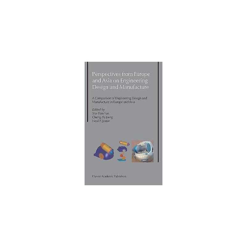 Perspectives from Europe and Asia on Engineering Design and M... - 9781402022111