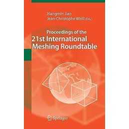 Proceedings of the 21st International Meshing Roundtable - 9783642335723