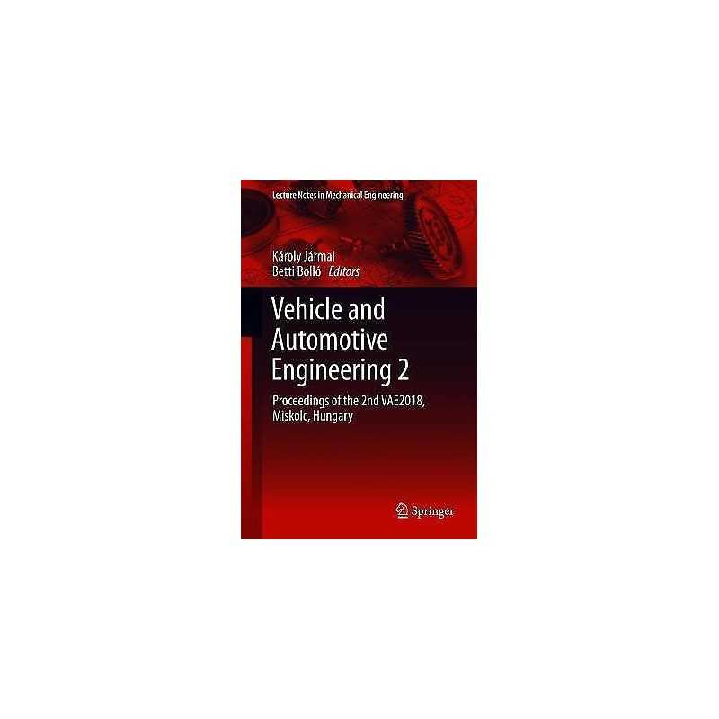 Vehicle and Automotive Engineering 2 - 9783319756769