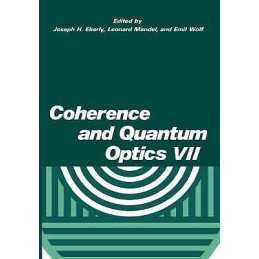 Coherence and Quantum Optics VII - 9780306453144