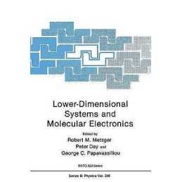 Lower-Dimensional Systems and Molecular Electronics - 9781489920904