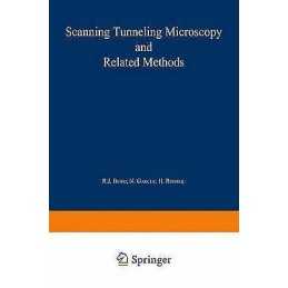 Scanning Tunneling Microscopy and Related Methods - 9780792308614