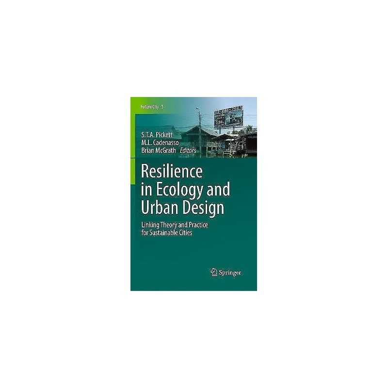 Resilience in Ecology and Urban Design - 9789400753433
