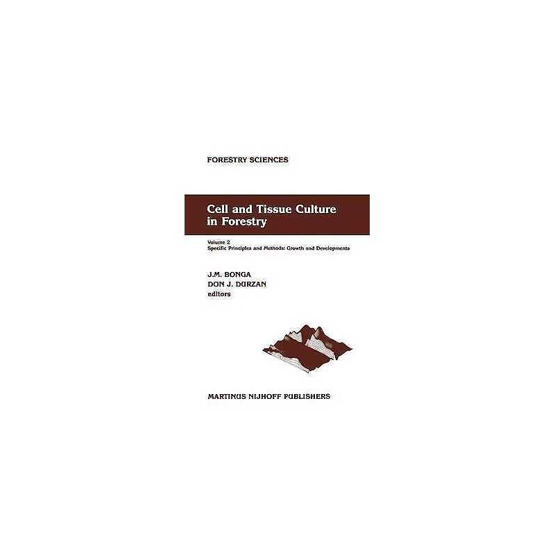 Cell and Tissue Culture in Forestry - 9789024734313