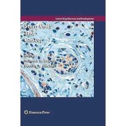 Stem Cells and Cancer - 9781617379208