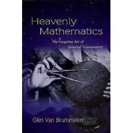 Heavenly Mathematics - 9780691175997