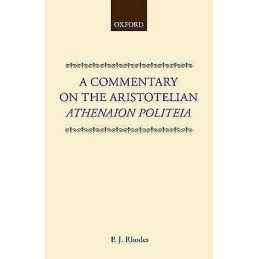 A Commentary on the Aristotelian Athenaion Politeia - 9780198149422