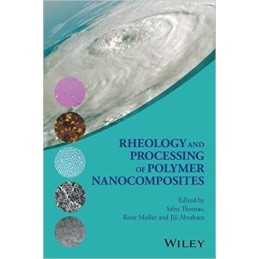Rheology and Processing of Polymer Nanocomposites - 9781118969793