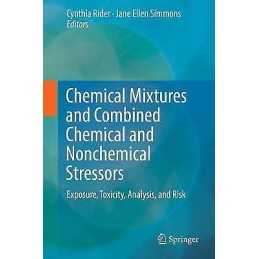 Chemical Mixtures and Combined Chemical and Nonchemical Stres... - 9783319562322