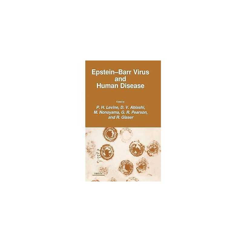 Epstein-Barr Virus and Human Disease - 9780896031302