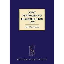 Joint Ventures and EU Competition Law - 9781841137933