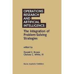 Operations Research and Artificial Intelligence: The Integrat... - 9780792391067