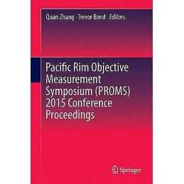 Pacific Rim Objective Measurement Symposium (PROMS) 2015 Conf... - 9789811016868