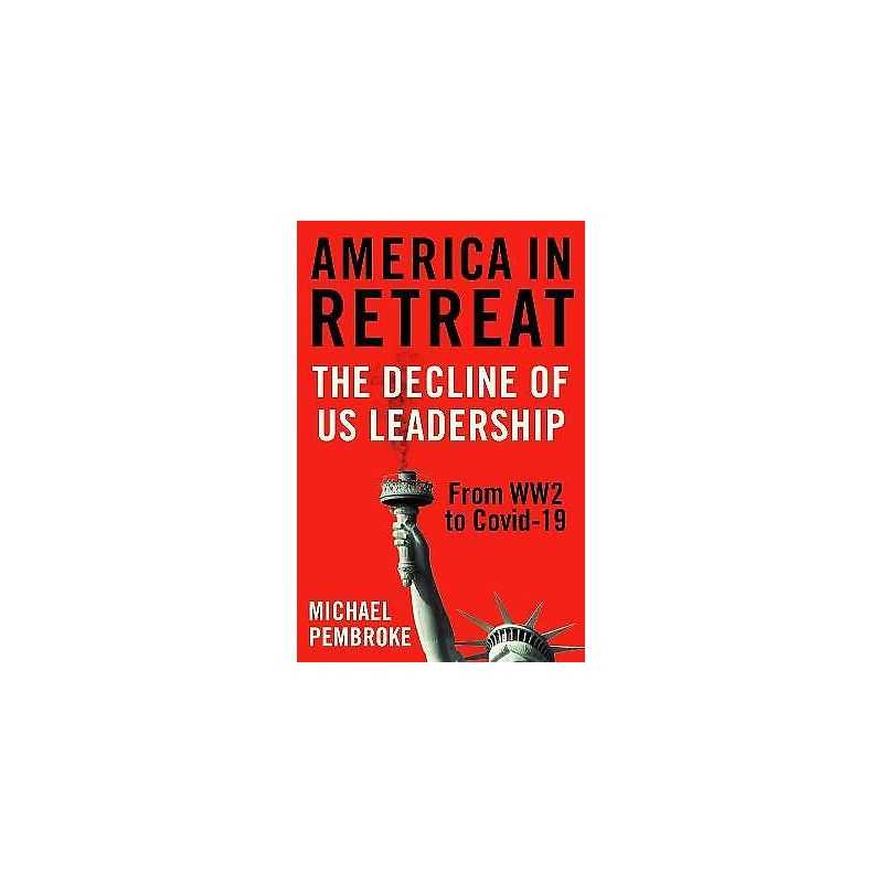 America in Retreat - 9781786079879