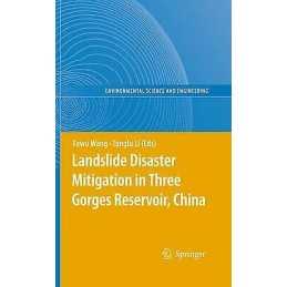 Landslide Disaster Mitigation in Three Gorges Reservoir, China - 9783642001314
