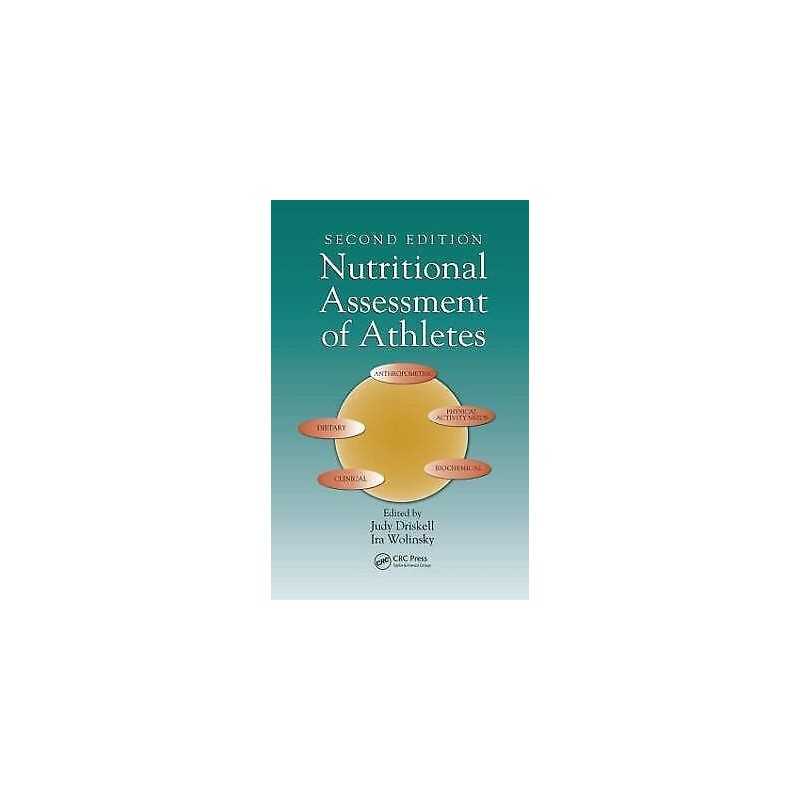 Nutritional Assessment of Athletes - 9781439818213