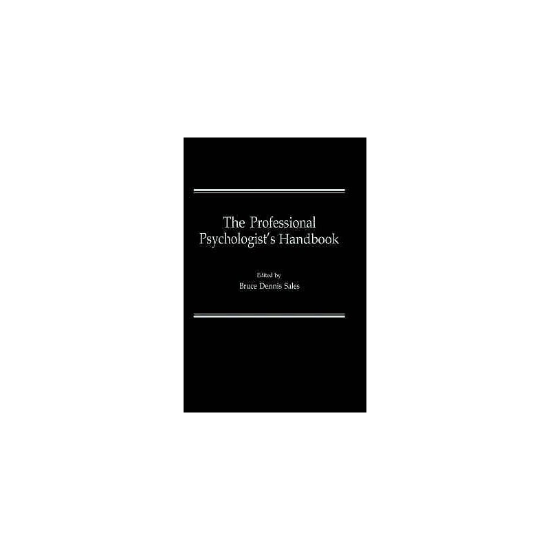The Professional Psychologists Handbook - 9780306409349