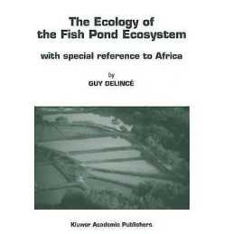 The Ecology of the Fish Pond Ecosystem - 9780792316282
