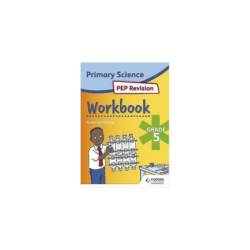 Science PEP Revision Workbook Grade 5 - 9781398313323