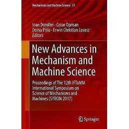 New Advances in Mechanism and Machine Science - 9783319791104