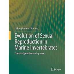 Evolution of Sexual Reproduction in Marine Invertebrates - 9789400771451