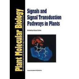 Signals and Signal Transduction Pathways in Plants - 9789401041072