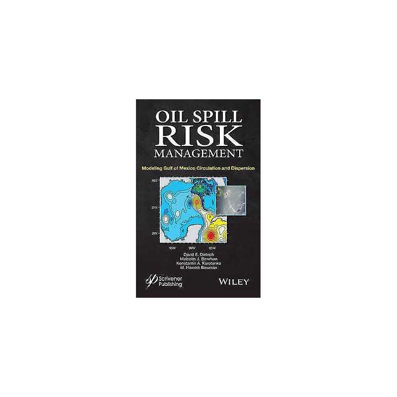 Oil Spill Risk Management - 9781118290385