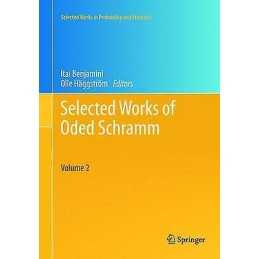 Selected Works of Oded Schramm - 9781441996749