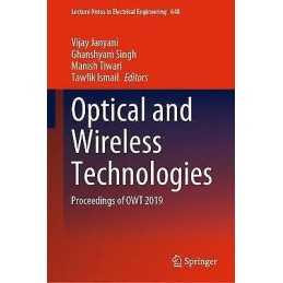 Optical and Wireless Technologies - 9789811529252