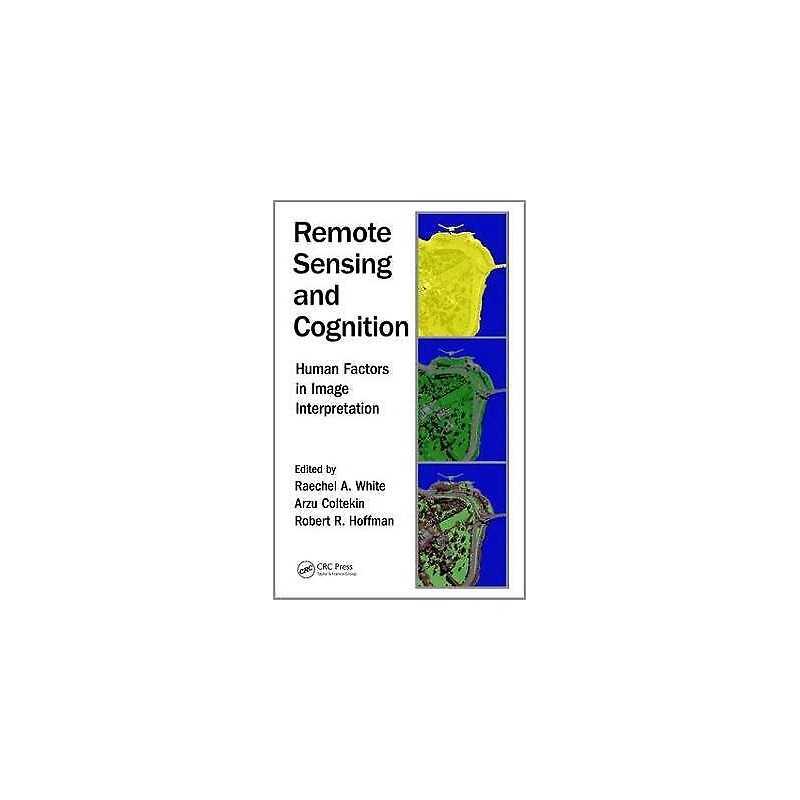 Remote Sensing and Cognition - 9781498781565