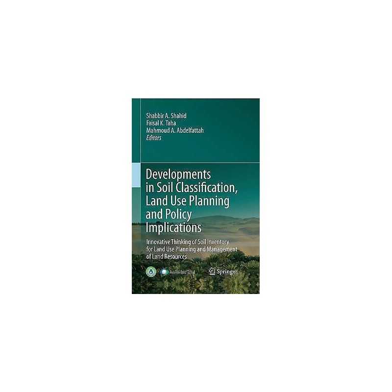 Developments in Soil Classification, Land Use Planning and Po... - 9789402400540