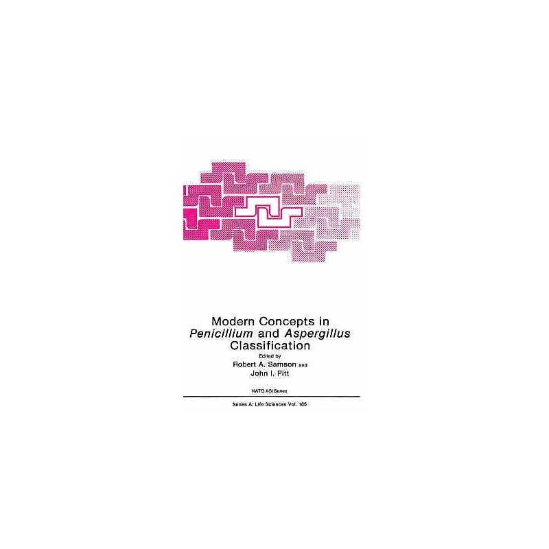 Modern Concepts in Penicillium and Aspergillus Classification - 9780306435164