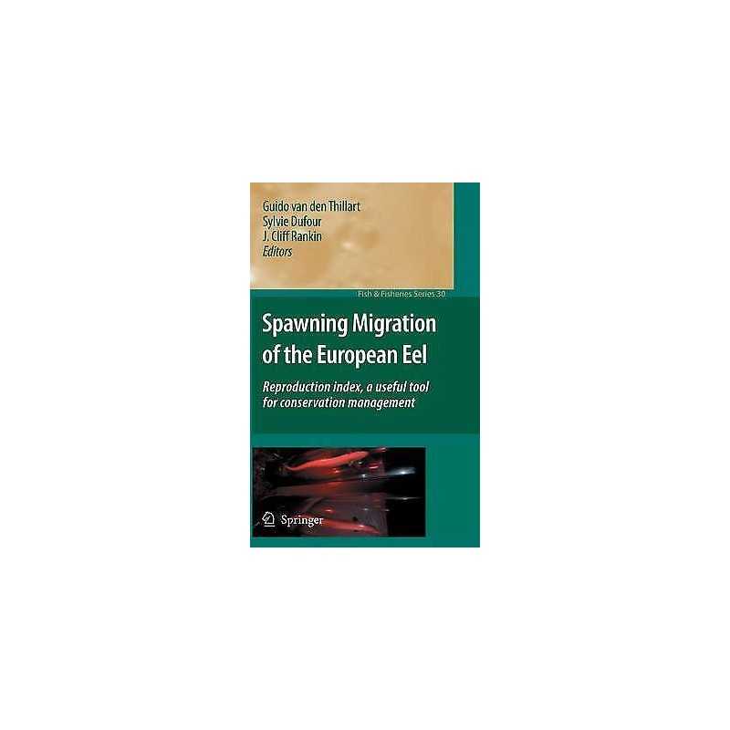 Spawning Migration of the European Eel - 9781402090943