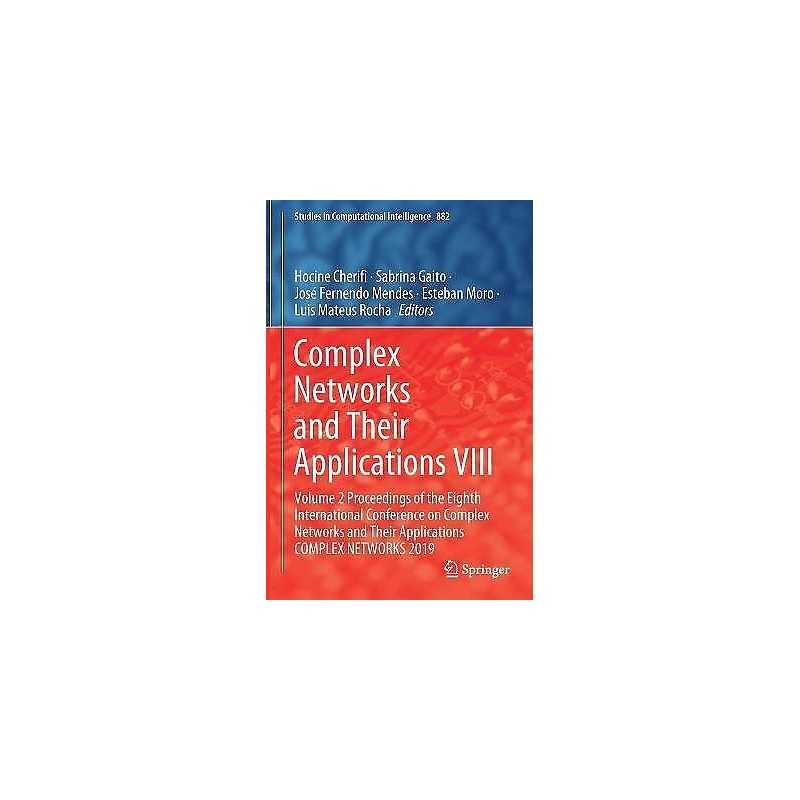 Complex Networks and Their Applications VIII - 9783030366858