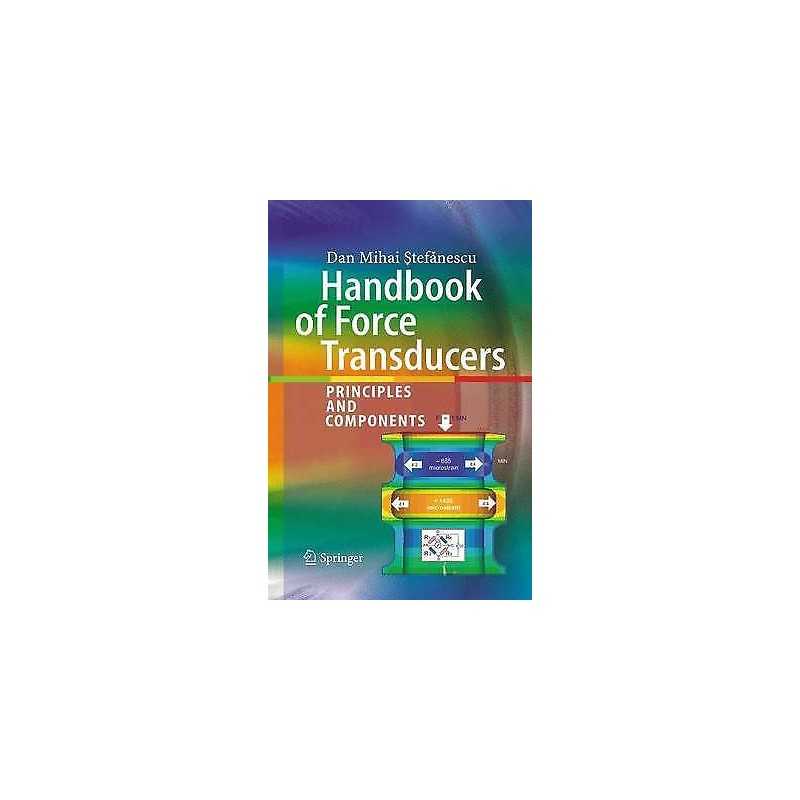 Handbook of Force Transducers - 9783662506844