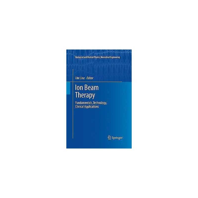 Ion Beam Therapy - 9783662520864
