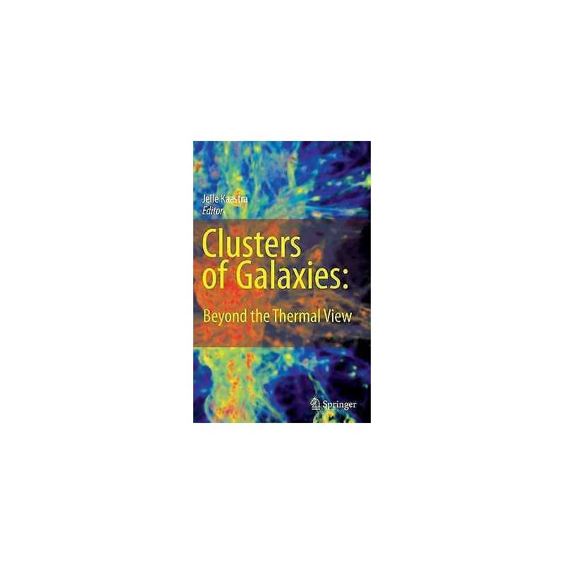 Clusters of Galaxies: Beyond the Thermal View - 9780387788746