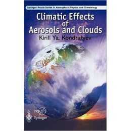 Climatic Effects of Aerosols and Clouds - 9781852331108