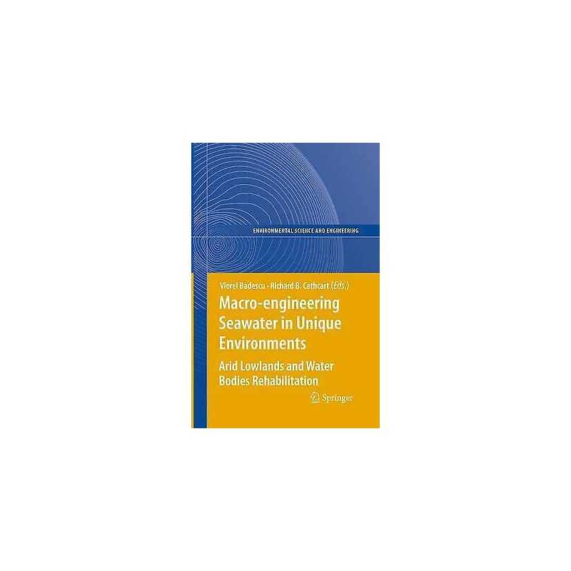 Macro-engineering Seawater in Unique Environments - 9783662519387
