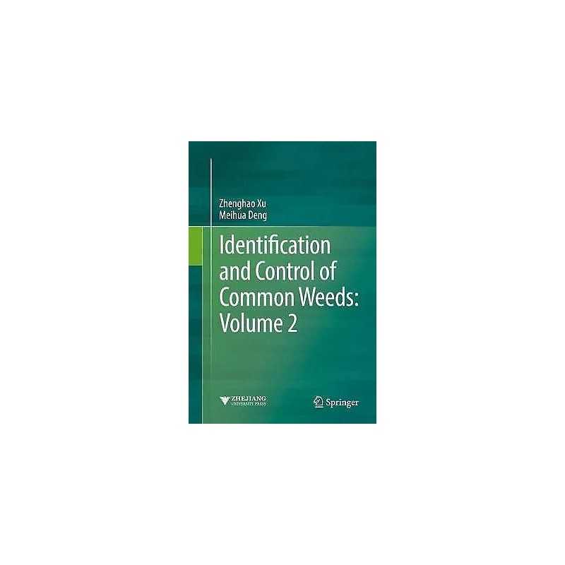 Identification and Control of Common Weeds: Volume 2 - 9789402411553