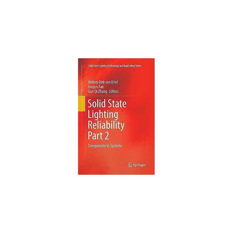 Solid State Lighting Reliability Part 2 - 9783319863405