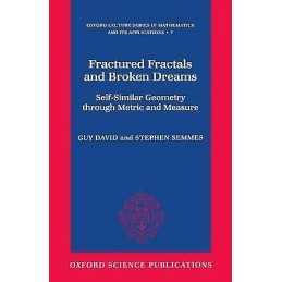 Fractured Fractals and Broken Dreams - 9780198501664