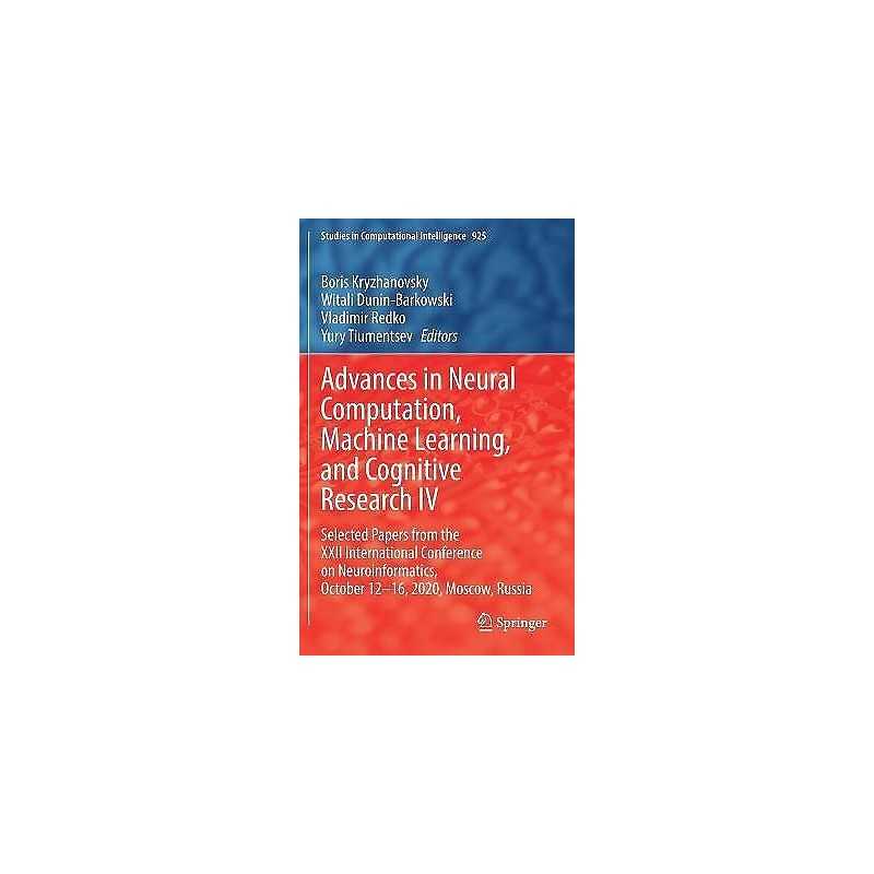 Advances in Neural Computation, Machine Learning, and Cogniti... - 9783030605766