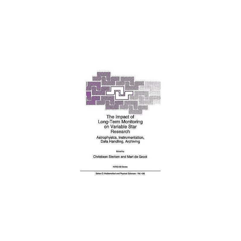 The Impact of Long-Term Monitoring on Variable Star Research - 9780792329138