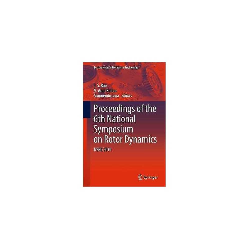 Proceedings of the 6th National Symposium on Rotor Dynamics - 9789811557002