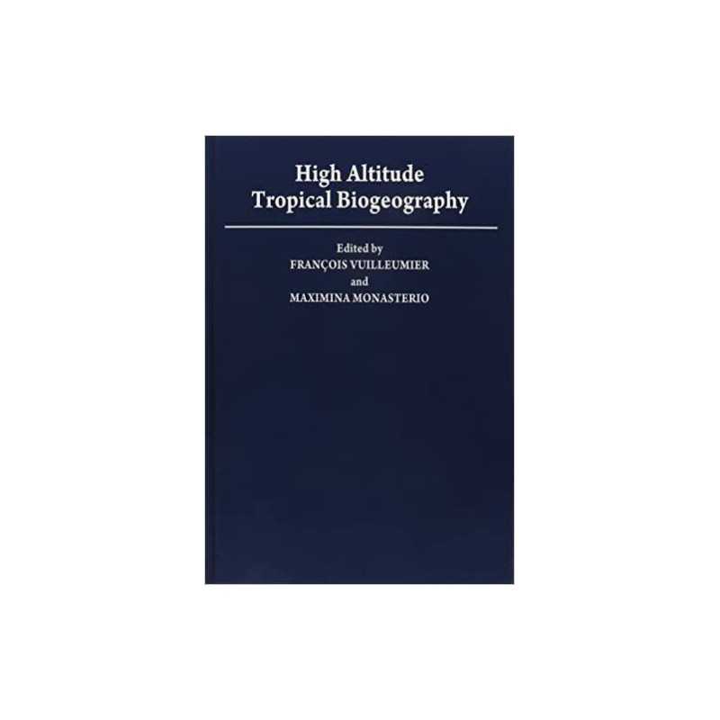High Altitude Tropical Biogeography - 9780195036251